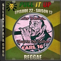 Pull It Up - Episode 22 - S12 by DJ Faya Gong