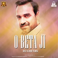 O Beta Ji (Remix) - DJ Chetas by DJsBuzz