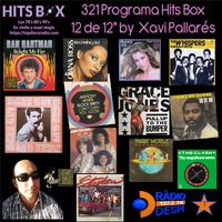 321 Programa Hits Box Vinyl Edition 12 de 12s by Xavi Pallares by Topdisco Radio