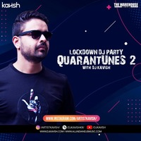 Quarantunes 2.0 - Episode 01 (Live DJ Set) | Deep House Bollywood Sundowner Set by Ðj Kavish