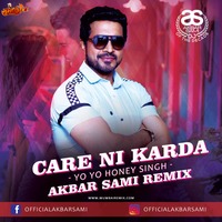 Care Ni Karda Akbar Sami Remix by MumbaiRemix India™