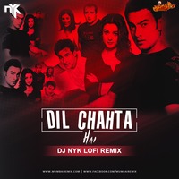 Dil Chahta Hai (LoFi Remix) - DJ NYK by MumbaiRemix India™