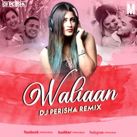 Waalian Harnoor - DJ Perisha Remix by MP3Virus Official