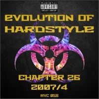 MVC058 - Evolution Of Hardstyle Chapter 26 - 2007/4 by MVC-Media