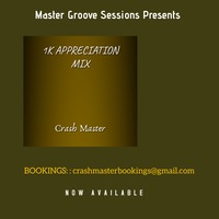 1K Appreciation Mix (Imithandazo) by Crash Master
