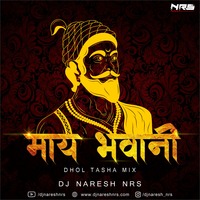 Maay Bhavani (Dhol Tasha Mix) DJ NARESH NRS by DJ NRS