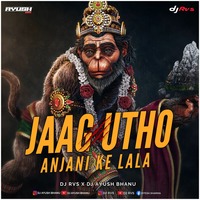 JAG UTHO ANJANI KE LALA DJ AYUSH BHANU X DJ RVS (36garhdj.com) by Sahu