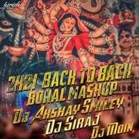 2k21 Back To Back Banal Mashup Remix Dj Akshay Smiley &amp; Dj Siraj &amp; Dj Moin by Ringtones