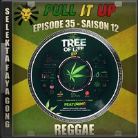 Pull It Up - Episode 35 - S12 by DJ Faya Gong