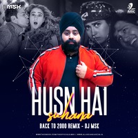 Husn Hai Suhana (Back To 2000 Remix) - DJ MSK by AIDC