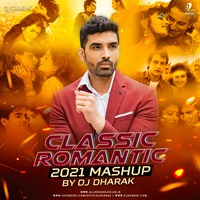 Classic Romantic Mashup 2 (2021) - DJ Dharak by AIDC