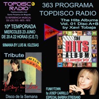 363 Programa Topdisco Radio Music Play Hits Album 01 Disc A-B - Funkytown Barbra Streisand - 90mania - 23.06.21 by Topdisco Radio
