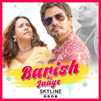 Skyline-Baarish Ki Jaaye - B Praak by SKYLINE