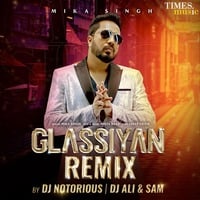 Glassiyan (Mika Singh) - Official Remix - DJ Notorious by MP3Virus Official