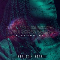 GIIFT-The Emotional Hour Show Vol.35 (3K PROMO Mix) by The Emotional Hour Show