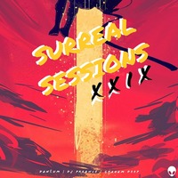 Surreal Sessions Part XXIX Guest //mix by DJ Preance by Surreal Sessions Podcast