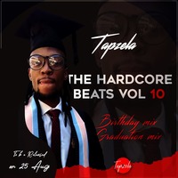 The HardCore Beatz Vol 10 = Dj Tapzela by Dj Tapzela
