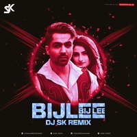 Bijlee Bijlee (Remix) - DJ SK by DJ SK