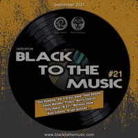 Black to the Music #21 - September 2021 (Otis Redding, Stevie Wonder, Prince, Jazz is Dead...) by Black to the Music