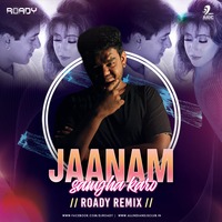 Jaanam Samjha Karo (Remix) - Roady by AIDC