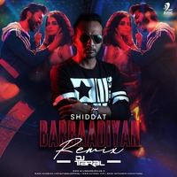 Barbaadiyan (Remix) - Shiddat - DJ Taral by AIDC