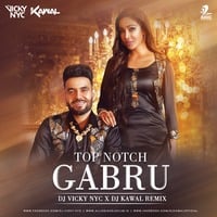 Top Notch Gabru (Remix) - DJ Vicky NYC X DJ Kawal by AIDC