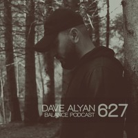BFMP #627  Dave Alyan  27.11.2021 by #Balancepodcast