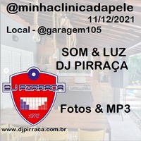 Minha.Clinica.da.Pele.by.DJ.Pirraca by DJ PIRRAÇA