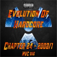 MVC066 - Evolution Of Hardcore Chapter 24 - 2008/1 by MVC-Media