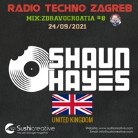 Shaun Chunk Hayes - ZdravoCroatia #8 by Radio Techno Zagreb