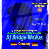 DJ Bridge Walker - DJ Set@ Zagreb Techno Radio Part III by Radio Techno Zagreb
