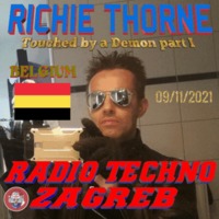 Richie Thorne - Touched by a Demon part I by Radio Techno Zagreb