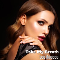 Take My Breath (House) - 13/12/21 by Leo Ruocco