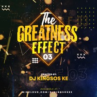 THE GREATNESS EFFECT 03 [ AMAPIANO EDIT ] by Dj KingSos Ke