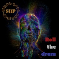 Swiss-Boys-Project - Roll The Drum by SimBru / Swiss Boys Project / M-System