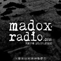 madox radio 018 [20.01.2022] by ivan madox