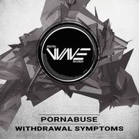 Pornabuse - Narcotics Anonymous - Original Mix - Preview by DigitalWaveRecords