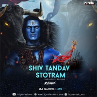 Shiv Tandav Stotram | Har Har Shiv Shankar (Remix) DJ NARESH NRS by DJ NRS