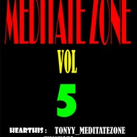 MEDITATE ZONE ROOTS VOL 5 @ RADIO ZONE. by Tonyy_MeditateZone