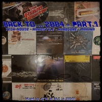 Back To ... 2004 - Part.1 by Dj~M...