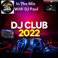 DJ Paul Presents Club Dance Music Remix by World Wide DJS
