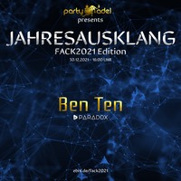Ben Ten @ Jahresausklang (FACK2021 Edition) by Electronic Beatz Network