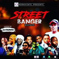 Dj morah - Street Banger mixtape - +2348100082858_ via www.arewapublisize.com by Gogo Mngutswenga Andrew