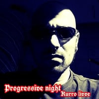 PROGRESSIVE NIGHT BY KURRO LIVVE 21-5-22 by Kurro Livve