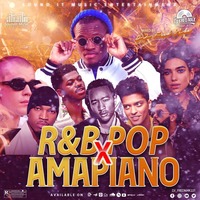 R&amp;B POP X AMAPIANO by DJ Fred Max