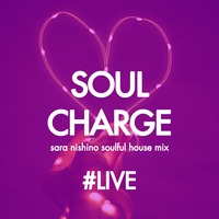 SOUL CHARGE Live - Sat 23 Apr 2022 by SOUL CHARGE