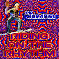 Riding on the Rhythm  [ Psy / Progressive Psytrance / Fullon / Goa ] by Glen Oláh AKA TheTherapist!