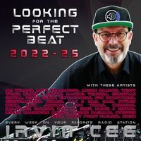 Looking for the Perfect Beat 2022-25 - RADIO SHOW by Irvin Cee by Irvin Cee
