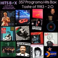 357 Programa Hits Box Taste of 1983 2.0 by Topdisco Radio