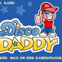 DADDY GOES TO DISCO 2022 mixed , composed &amp; mastering by. Louis Dee Lane by Dj Louis Dee Lane Produktions